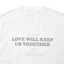 LOVE WILL KEEP US TOGETHER (TEAR US APART) S/S T-SHIRT (3M LOGO)