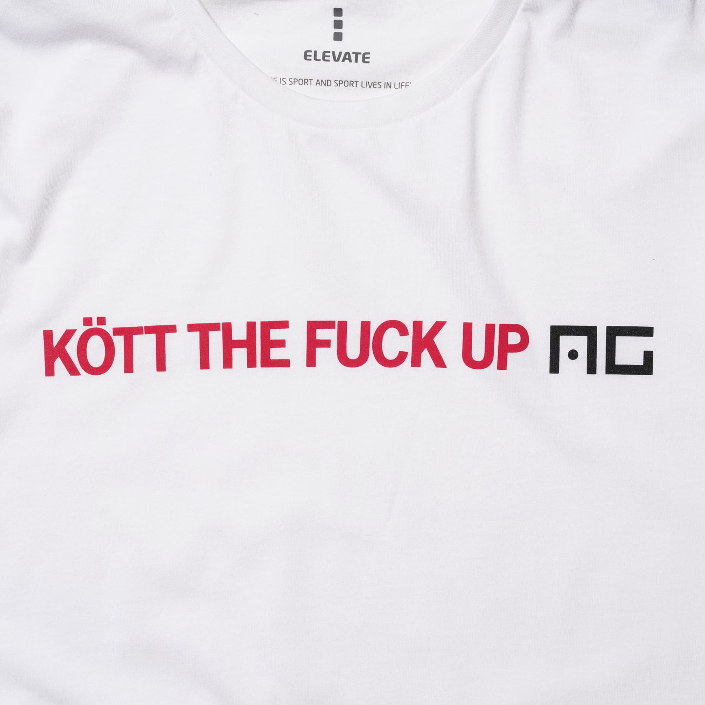 KÖTT THE FUCK UP T-SHIRT