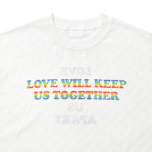 LOVE WILL KEEP US TOGETHER (TEAR US APART) S/S T-SHIRT (RAINBOW)