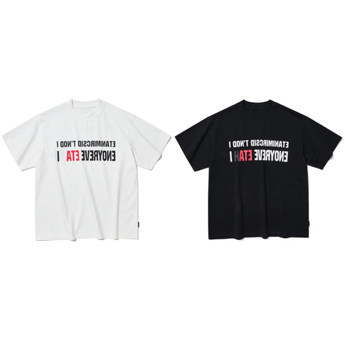 I DON'T DISCRIMINATE, I HATE EVERYONE T-SHIRT