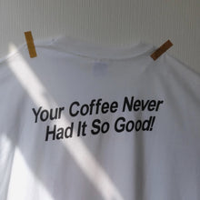CARNATION COFFEE MATE" YOUR COFFEE NEVER HAD SO GOOD" T-SHIRT