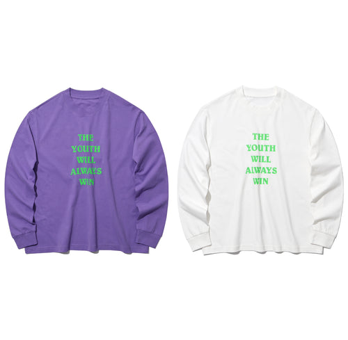 THE YOUTH WILL ALWAYS WIN LONG SLEEVE T-SHIRT