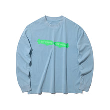 “IS YOURS, THE WORLD” LONG SLEEVE T-SHIRT