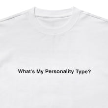 MBTI (WHAT’S MY PERSONALITY TYPE) T-SHIRT