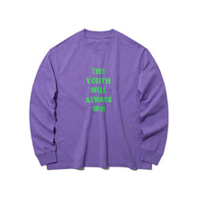 THE YOUTH WILL ALWAYS WIN LONG SLEEVE T-SHIRT