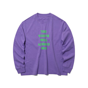 THE YOUTH WILL ALWAYS WIN LONG SLEEVE T-SHIRT