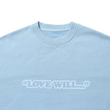 LOVE WILL… COTTON SWEATSHIRT