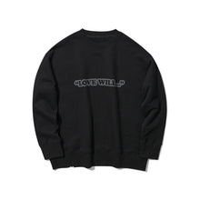 LOVE WILL… COTTON SWEATSHIRT