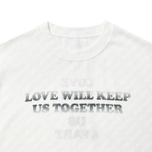 LOVE WILL KEEP US TOGETHER (TEAR US APART) S/S T-SHIRT (GRADIENT GREY)