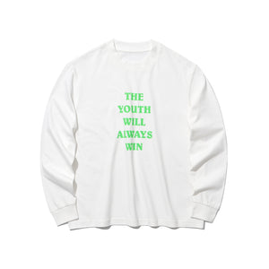 THE YOUTH WILL ALWAYS WIN LONG SLEEVE T-SHIRT