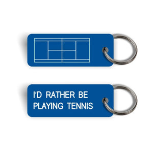 VARIOUS KEYTAG X ASTERISK "I'D RATHER BE PLAYING TENNIS" KEY TAG