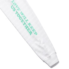 LOVE WILL KEEP US TOGETHER (TEAR US APART) REVERSIBLE LONG SLEEVE T-SHIRT