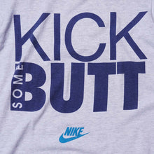 NIKE KICK SOME BUTT T-SHIRT