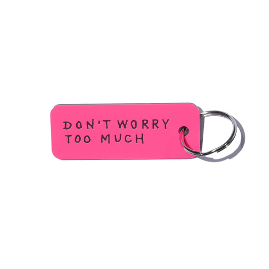 J.30000 "DON'T WORRY TOO MUCH" KEYTAG (NEON PINK / BLACK)