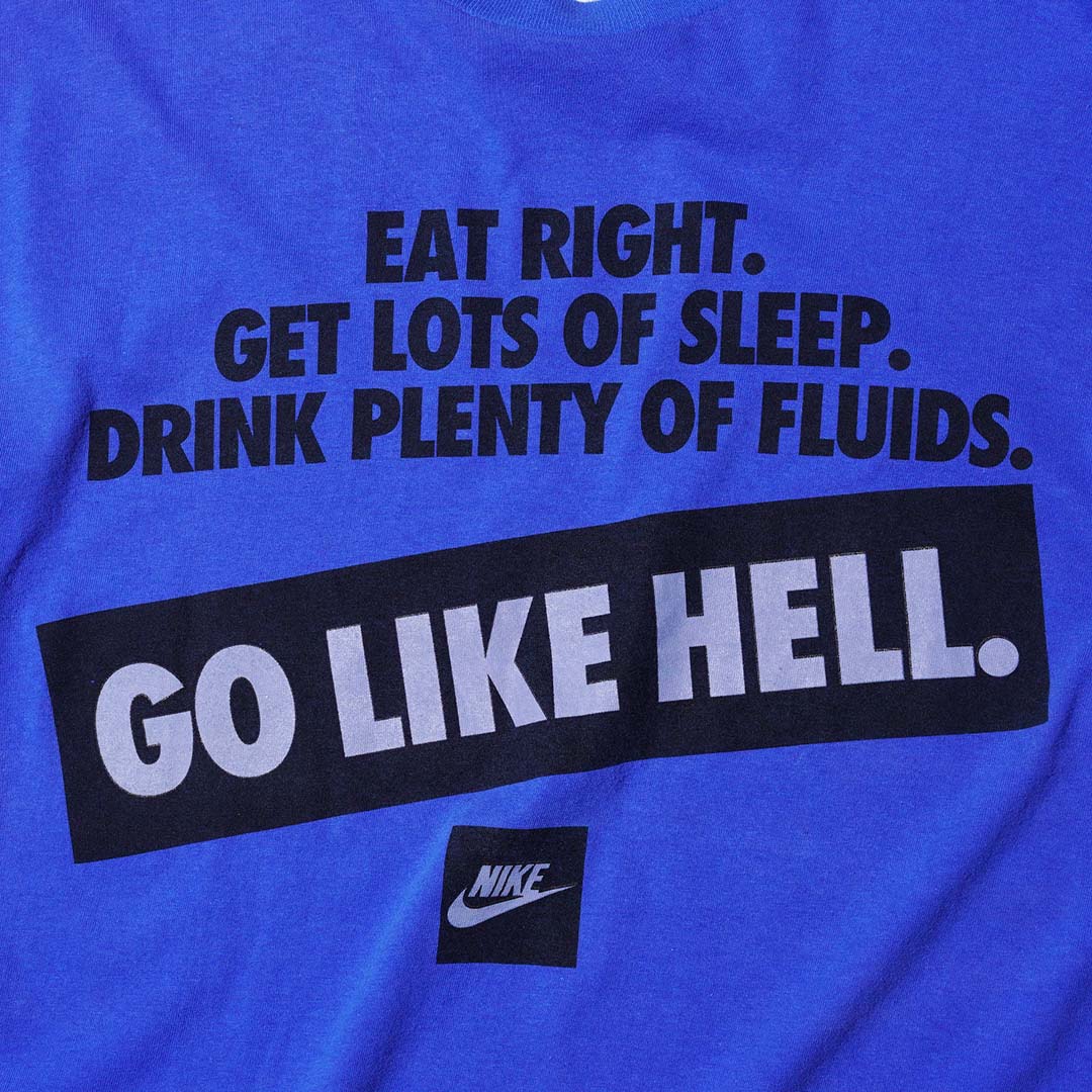 NIKE GO LIKE HELL SLOGAN T-SHIRT