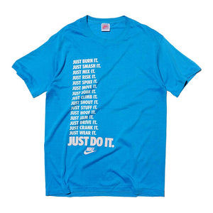 NIKE JUST... JUST DO IT. T-SHIRT